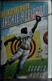Cover of: The plot to kill Jackie Robinson