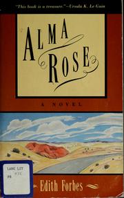 Cover of: Alma Rose by Edith Forbes, Edith Forbes