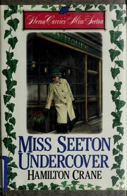 Cover of: Miss Seeton undercover by Hamilton Crane