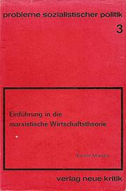 Cover of: Einführung in die marxistische Wirtschaftstheorie