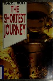 The shortest journey by Hazel Holt