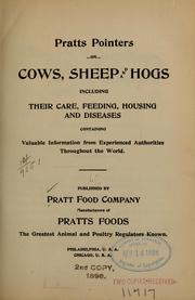Cover of: Pratt's pointers on cows, sheep and hogs, including their care, feeding, housing and diseases: containing valuable information from experienced authorities throughout the world