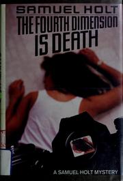 Cover of: The fourth dimension is death