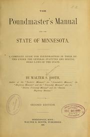 The poundmaster's manual for the state of Minnesota by Walter S. Booth