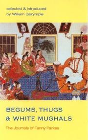 Begums, thugs and white mughals by Fanny Parkes Parlby