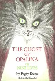 Cover of: The ghost of Opalina: or Nine lives.