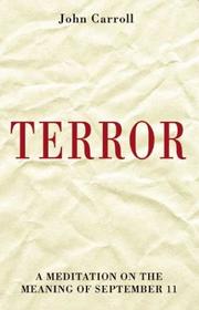 Cover of: Terror: a meditation on the meaning of September 11