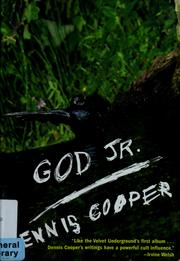 Cover of: God Jr. by Dennis Cooper