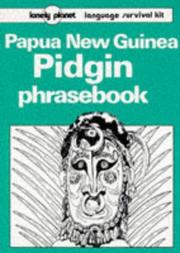 Cover of: Papua New Guinea phrasebook | Hunter, John.