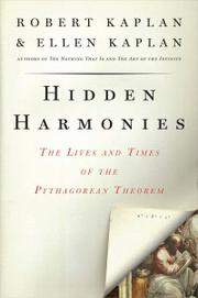 Cover of: Hidden harmonies: the lives and times of the Pythagorean theorem
