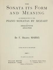 Cover of: The sonata: its form and meaning as exemplified in the piano sonatas by Mozart; a descriptive analysis