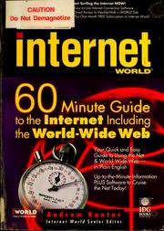 Cover of: Internet World¿ 60 Minute Guide to Internet Including the World Wide Web