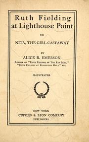 Cover of: Ruth Fielding at Lighthouse Point: or, Nita, the girl castway