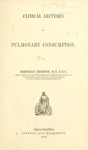 Cover of: Clinical lectures on pulmonary tuberculosis