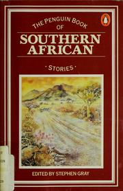 The Penguin Book of Southern African Stories by Stephen Gray