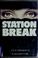 Cover of: Station break