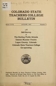 Cover of: A self-survey of the Sterling Public Schools: district number twelve, Logan County, Colorado.