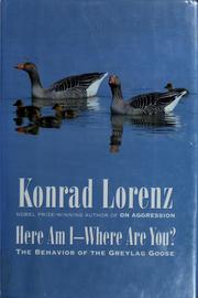 Here am I, where are you? by Lorenz, Konrad.