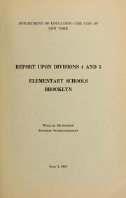 Cover of: Report upon divisions 4 and 5, elementary schools, Brooklyn