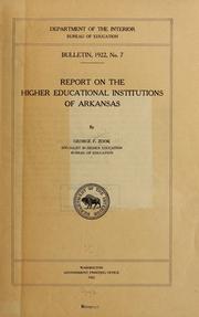 Cover of: Report on the higher educational institutions of Arkansas