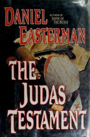 Cover of: The Judas testament by Daniel Easterman