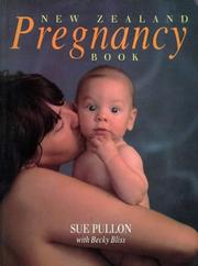 Cover of: The New Zealand Pregnancy Book : Conception, pregnancy, Birth and Life with a New Baby