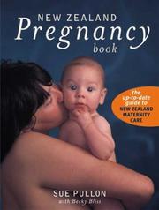 Cover of: The New Zealand Pregnancy Book: Conception, Pregnancy, Birth and Life with a New Baby