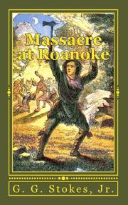 Cover of: Massacre at Roanoke: An Incident in the Creek War of 1836 by 