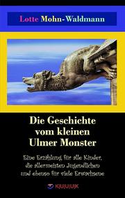 Cover of: Die Geschichte vom kleinen Ulmer Monster by 