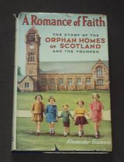 William Quarrier and the story of the orphan homes of Scotland by Alexander Gammie