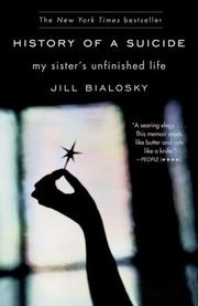 Cover of: History of a Suicide by Jill Bialosky