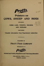 Cover of: Pratts pointers on cows, sheep and hogs, including their care, feeding, housing and diseases: containing valuable information from experienced authorities