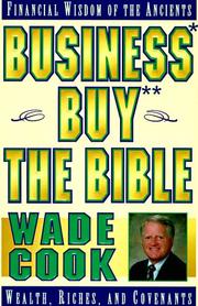 Cover of: Business buy the Bible: financial wisdom of the ancients