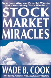 Cover of: Stock Market Miracles: Even More Miraculous Strategies for Cash Flow and Wealth Enhancement