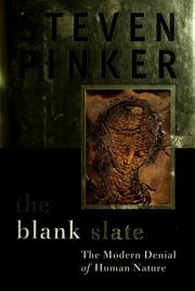 Cover of: The Blank Slate: The Denial of Human Nature.