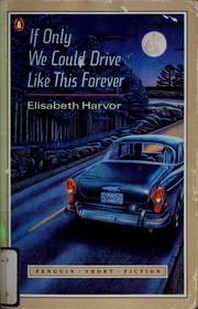 Cover of: If Only We Could (Penguin Short Fiction) by Elisabeth Harvour
