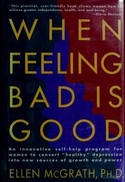 When feeling bad is good by Ellen McGrath