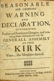 Cover of: A seasonable and necessary warning and declaration: concerning present and imminent dangers, and concerning duties relating thereto