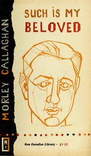 Cover of: Such is my beloved by Morley Callaghan