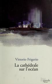 Cover of: La cathédrale sur l'océan: roman