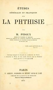 Cover of: Etudes générales et pratiques sur la phthisie