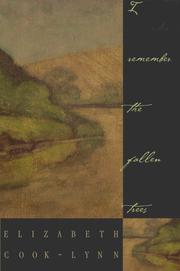 Cover of: I remember the fallen trees: new and selected poems