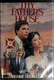 Cover of: Thy father's house by Monique Raphel High