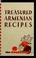 Cover of: Treasured Armenian recipes