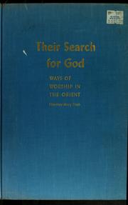 Cover of: Their search for God: ways of worship in the Orient