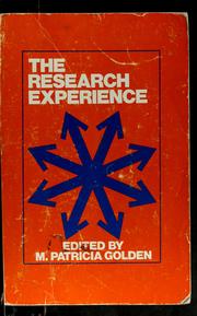 Cover of: The Research experience by M. Patricia Golden