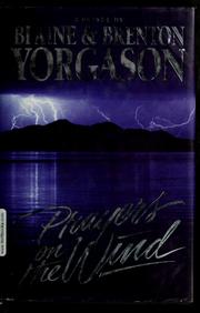 Cover of: Prayers on the wind by Blaine M. Yorgason