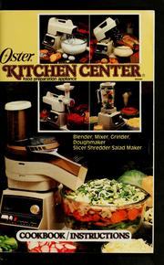 Cover of: The Oster kitchen center food preparation appliance cookbook