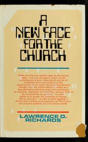 Cover of: A new face for the church by Richards, Larry