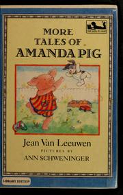 Cover of: More tales of Amanda Pig by Jean Van Leeuwen